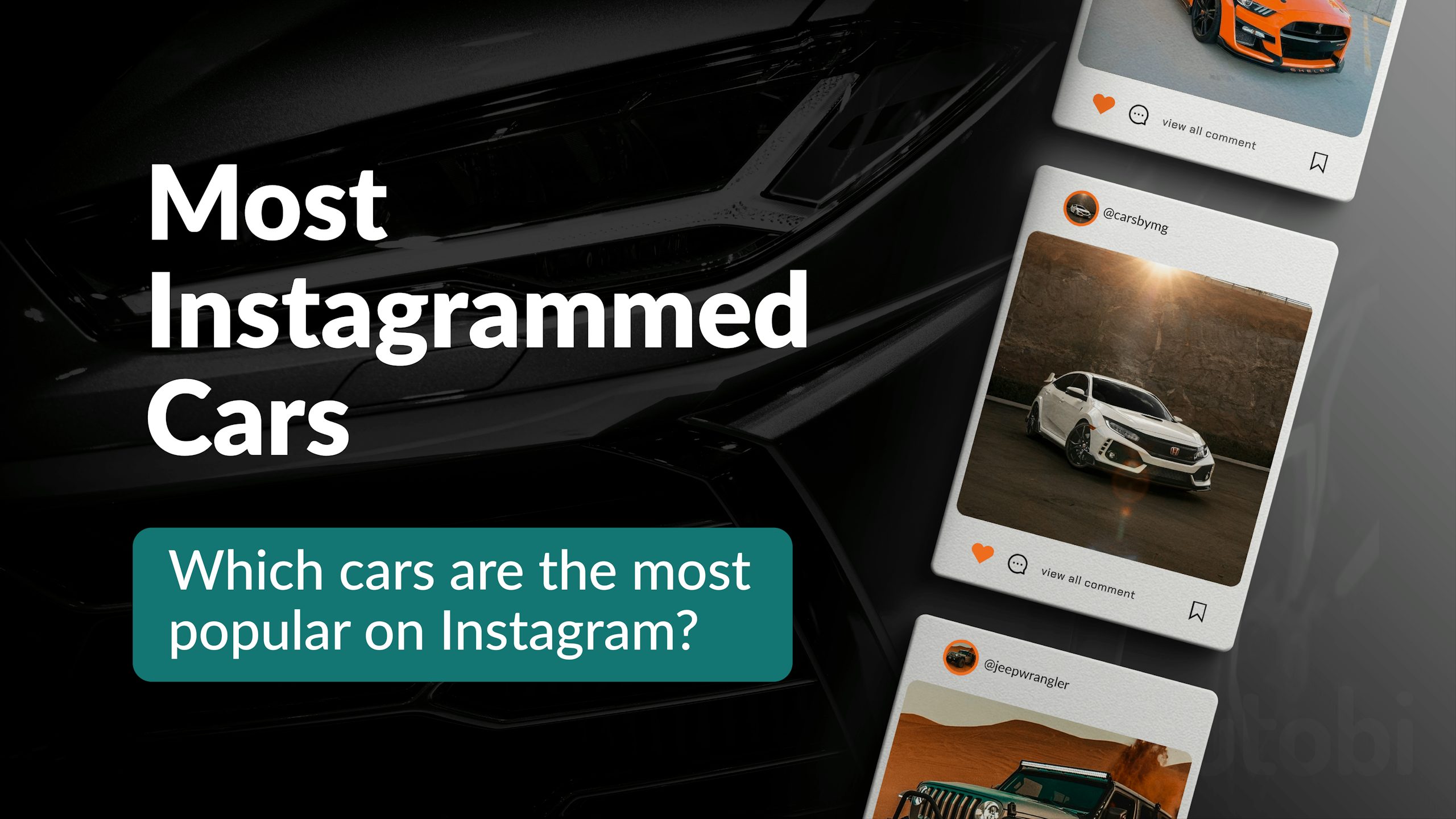 The Most Instagrammed Cars 2025